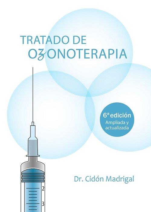 TRATADO DE OZONOTERAPIA (6ª EDICION) | 9788409209293 | CIDON MADRIGAL, JOSE LUIS