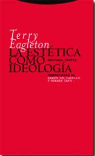 ESTETICA COMO IDEOLOGIA, LA | 9788498792379 | EAGLETON, TERRY