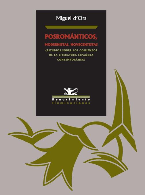 POSROMANTICOS, MODERNISTAS, NOVECENTISTAS | 9788484721741 | DORS, MIGUEL
