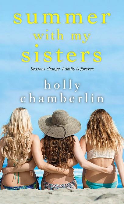 SUMMER WITH MY SISTERS | 9781496720672 | CHAMBERLIN, HOLLY