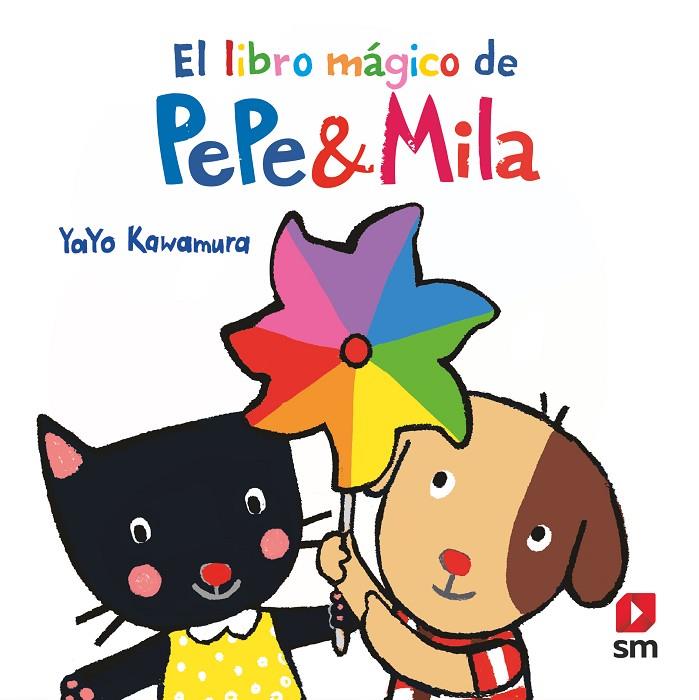 LIBRO MÁGICO DE PEPE Y MILA, EL | 9788413921877 | KAWAMURA, YAYO