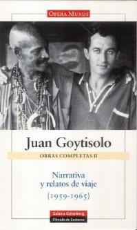 NARRATIVA Y RELATOS DE VIAJE (1959-1965) | 9788481095531 | GOYTISOLO, JUAN