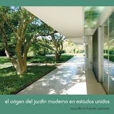 ORIGEN DEL JARDIN MODERNO EN ESTADOS UNIDOS | 9781643603247 | DE LA FUENTE AZNAREZ, ANA