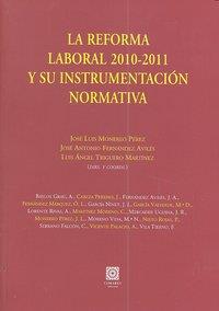 REFORMA LABORAL 2010-2011 Y SU INSTRUMENTACION NORMATIVA, LA | 9788498368208 | MONEREO PEREZ, J. L.