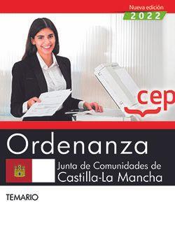 ORDENANZA. JUNTA DE COMUNIDADES DE CASTILLA-LA MANCHA. TEMARIO | 9788419455581 | EDITORIAL CEP