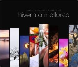 HIVERN A MALLORCA | 9788496199286 | TORRENS RAMIS, SEBASTIÀ / RAYÓ FERRER, MIQUEL