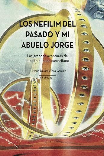 NEFILIM DEL PASADO Y MI ABUELO JORGE, LOS | 9788416484379 | TORO GARRIDO, MARIA DOLORES