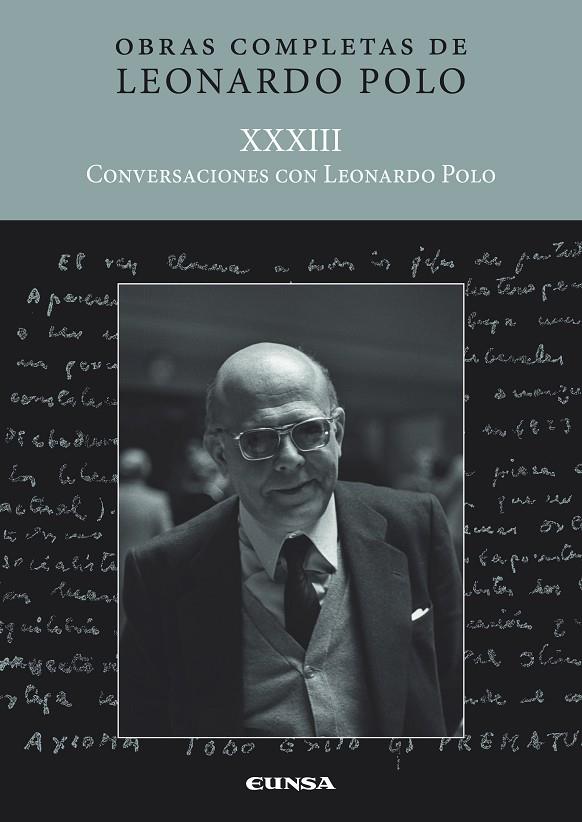 OBRAS COMPLETAS DE LEONARDO POLO XXXIII. CONVERSACIONES CON LEONARDO POLO | 9788431337889 | POLO BARRENA, LEONARDO