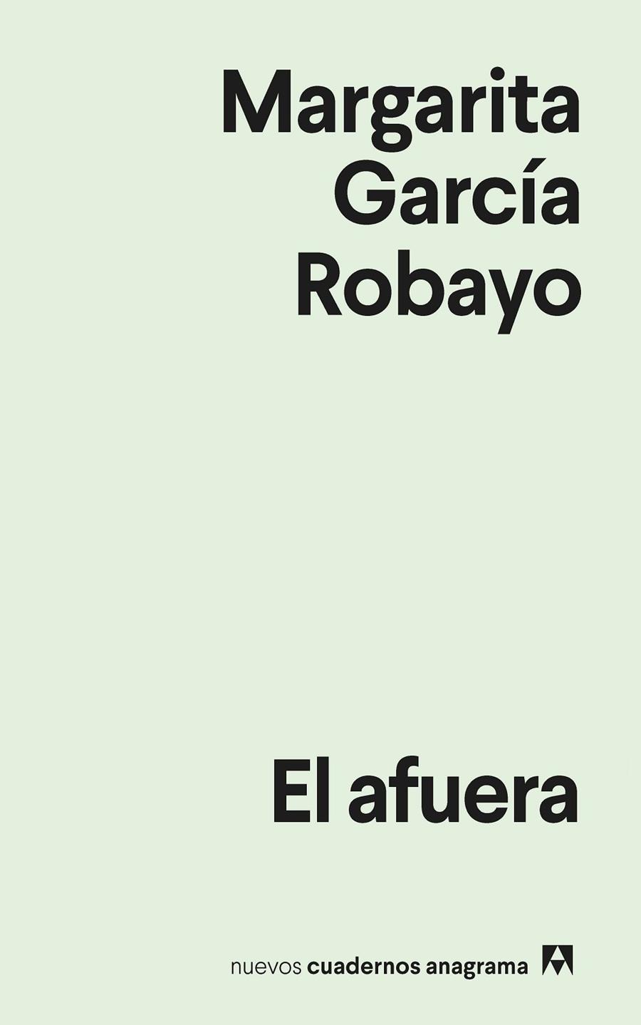 AFUERA, EL | 9788433922953 | GARCÍA ROBAYO, MARGARITA