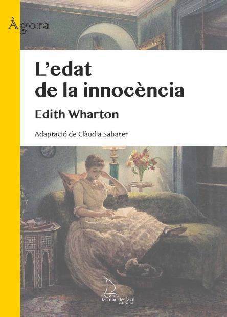 EDAT DE LA INNOCENCIA, L' | 9788494834677 | WHARTON, EDITH