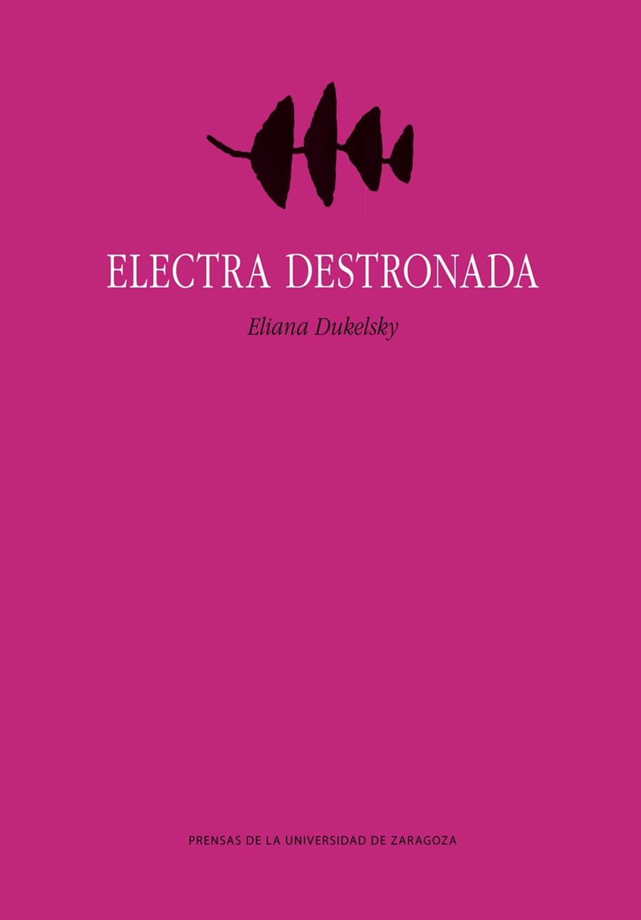 ELECTRA DESTRONADA | 9788413402819 | DUKELSKY, ELIANA
