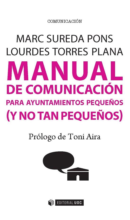 MANUAL DE COMUNICACIÓN PARA AYUNTAMIENTOS PEQUEÑOS | 9788491162629 | SUREDA PONS, MARC / TORRES PLANA, LOURDES