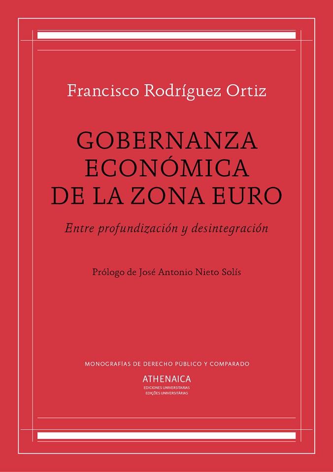 GOBERNANZA ECONÓMICA DE LA ZONA EURO | 9788416770618 | RODRÍGUEZ ORTIZ, FRANCISCO