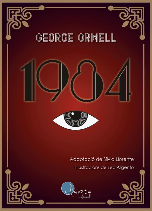 1984 (ED. EN CATALÀ) | 9788419190369 | ORWELL, GEORGE / LLORENTE, SILVIA