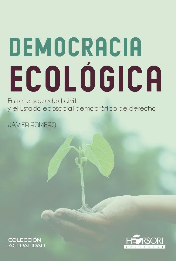 DEMOCRACIA ECOLOGICA | 9788417994907 | ROMERO, JAVIER