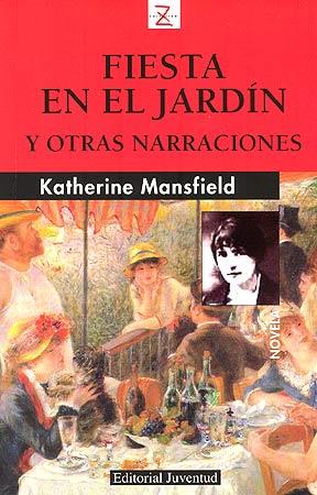 FIESTA EN EL JARDÍN Y OTRAS NARRACIONES | 9788426113856 | MANSFIELD, KATHERINE