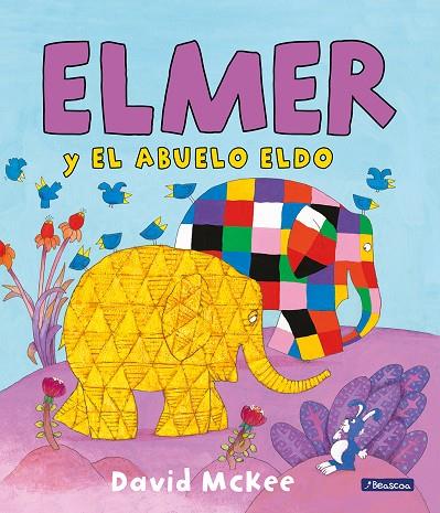 ELMER Y EL ABUELO ELDO | 9788448833091 | MCKEE, DAVID