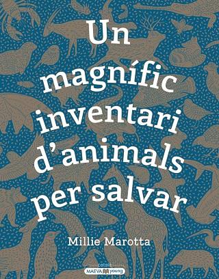 MAGNÍFIC INVENTARI D'ANIMALS PER SALVAR, UN | 9788417708498 | MAROTTA, MILLIE