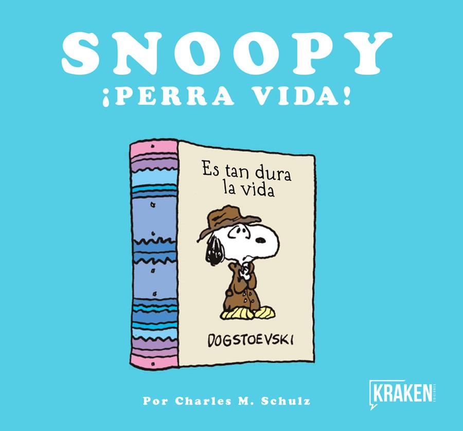 SNOOPY ¡PERRA VIDA! | 9788416435302 | SCHULZ,  CHARLES M.
