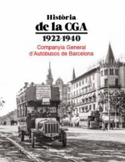 HISTÒRIA DE LA CGA 1922-1940 | 9788419239013 | COMPANYIA GENERAL D'AUTOBUSOS DE BARCELONA