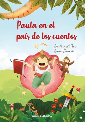 PAULA EN EL PAÍS DE LOS CUENTOS | 9788472909861 | TEN, MONTSERRAT / BRUNET, MONA