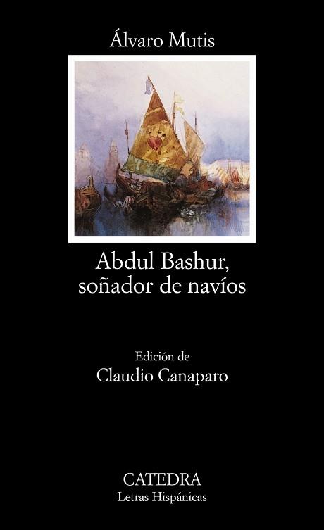 ABDUL BASHUR, SOÑADOR DE NAVIOS | 9788437620718 | MUTIS, ALVARO
