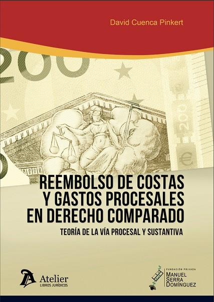REEMBOLSO DE COSTAS Y GASTOS PROCESALES EN DERECHO COMPARADO | 9788410174184 | CUENCA PINKERT, DAVID