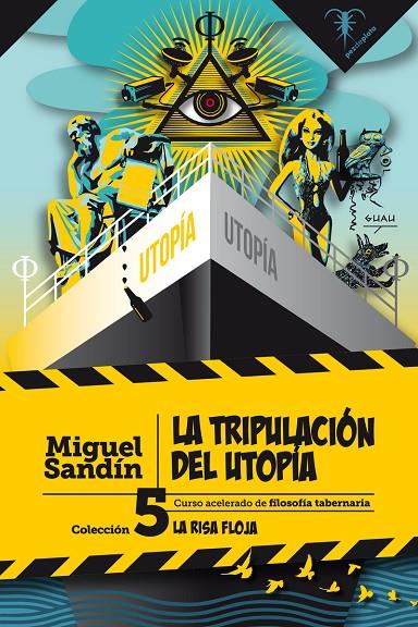 TRIPULACIÓN DEL UTOPÍA, LA | 9788494917721 | SANDIN, MIGUEL