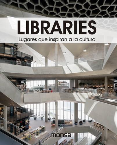 LIBRARIES. LUGARES QUE INSPIRAN A LA CULTURA | 9788417557386 | BACH, DAVID ANDREU