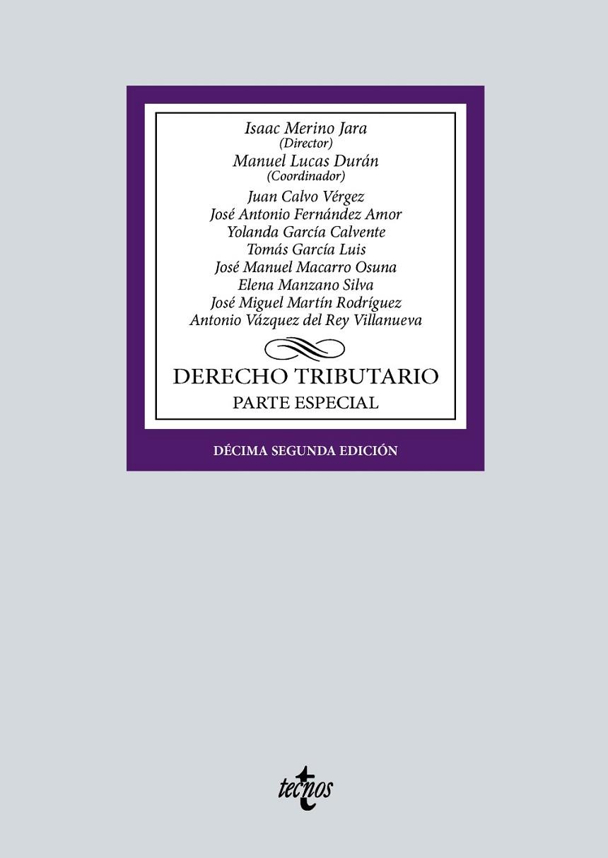 DERECHO TRIBUTARIO | 9788430988136 | MERINO JARA, ISAAC / LUCAS DURÁN, MANUEL / CALVO VÉRGEZ, JUAN / FERNÁNDEZ AMOR, JOSÉ ANTONIO / GARCÍ