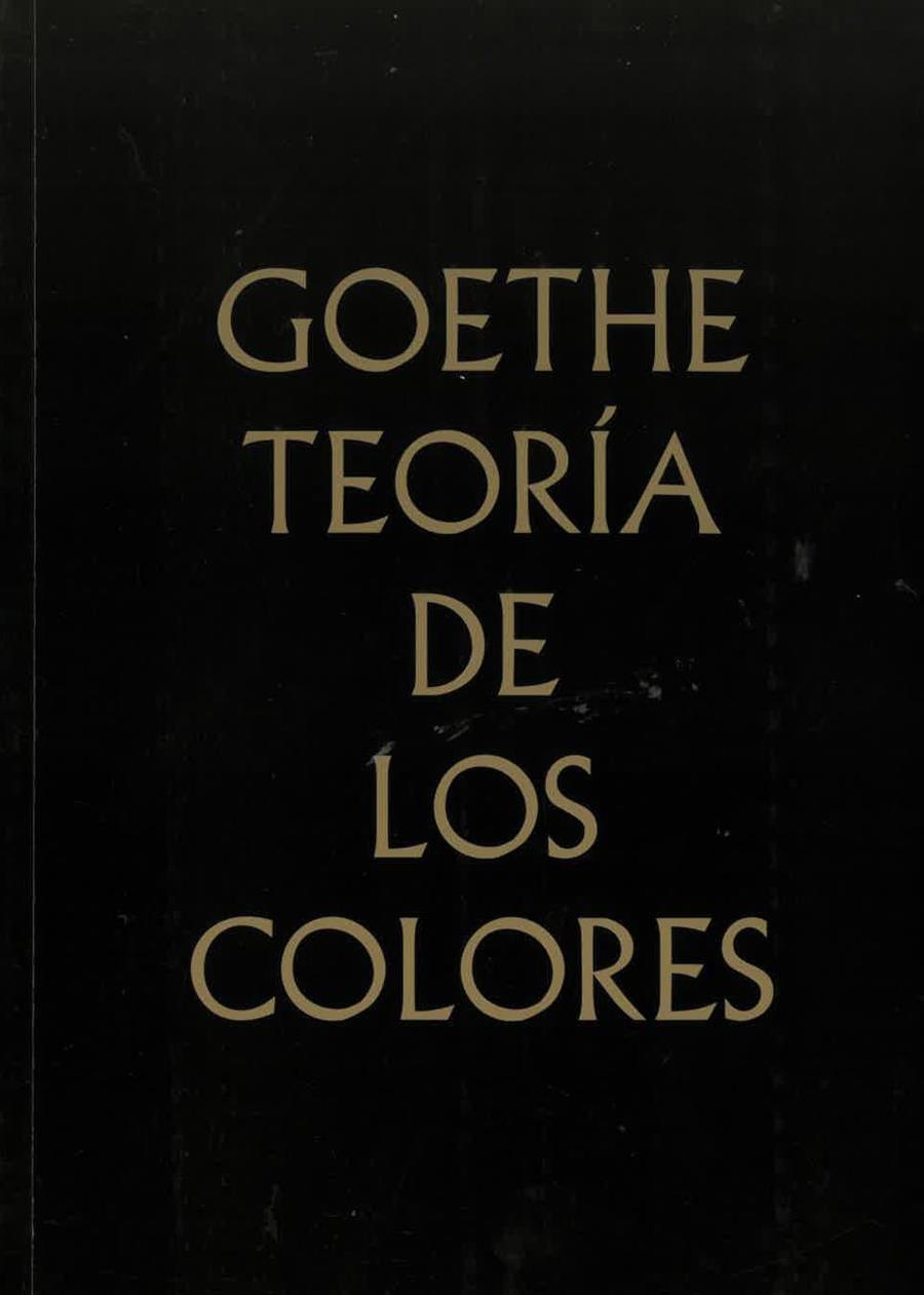 TEORÍA DE LOS COLORES | 9788489882089 | GOETHE, J. W.