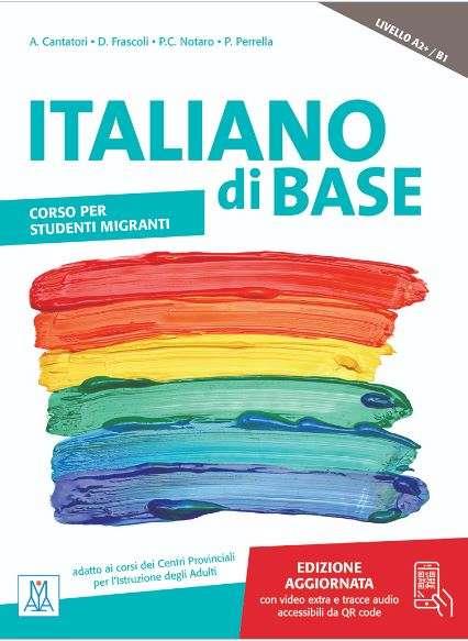 ITALIANO DI BASE A2+/B1+ CD-DVD-ONLINE | 9788861827844