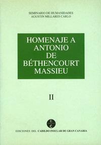 HOMENAJE A ANTONIO DE BETHENCOURT MASSIEU 2 | 9788481030846 | VARIOS AUTORES