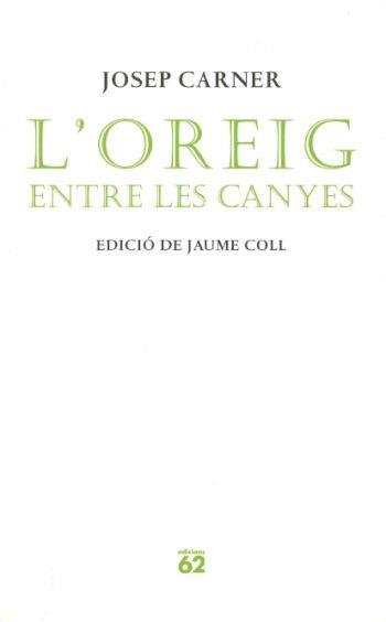 OREIG ENTRE LES CANYES, L' | 9788429758160 | CARNER, JOSEP