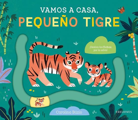 VAMOS A CASA, PEQUEÑO TIGRE | 9788414041987 | NOSY CROW LTD.