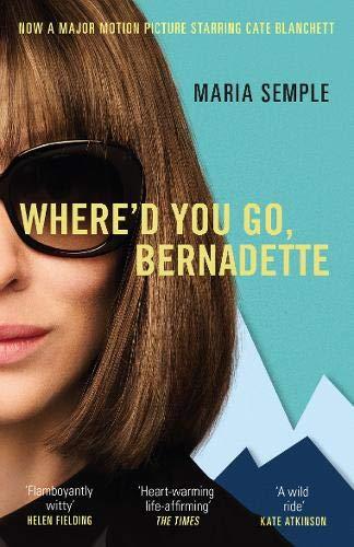 WHERE'D YOU GO BERNARDETTE | 9781474601603 | SEMPLE, MARIA