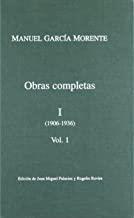 OBRAS COMPLETAS MORENTE TOMO I, PARTE 1 | 9788476584972 | GARCIA MORENTE, MANUEL