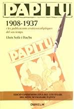 PAPITU 1908-1937 | 9788493643157 | SOLA, LLUIS