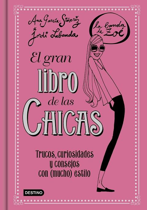 GRAN LIBRO DE LAS CHICAS, EL | 9788408146919 | GARCIA-SIÑERIZ, ANA / LABANDA, JORDI