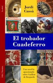 TROBADOR CUADEFERRO, EL | 9788415269373 | CUSSÀ, JORDI