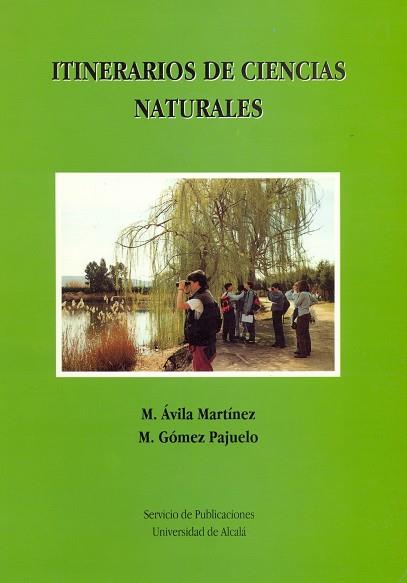 ITINERARIOS DE CIENCIAS NATURALES | 9788481380309 | ÁVILA, MARÍA / GÓMEZ, MERCEDES