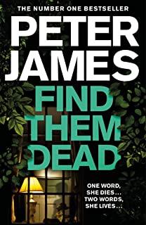 FIND THEM DEAD | 9781529004335 | JAMES, PETER