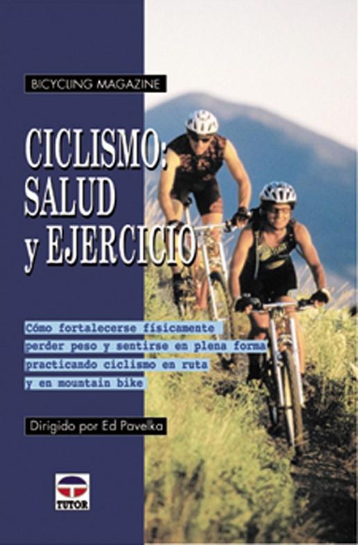 CICLISMO SALUD Y EJERCICIO | 9788479024451 | PAVELKA, ED