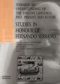 TOWARDS AN UNDERSTANDING OF THE ENGLISH LANGUAGE: PAST, PRESENT AND FUTURE | 9788433833495 | MARTÍNEZ DUEÑAS, J. L. / PÉREZ BASANTA, C. / MCLAREN, N. / QUEREDA RODRÍGUEZ-NAVARRLO, L.