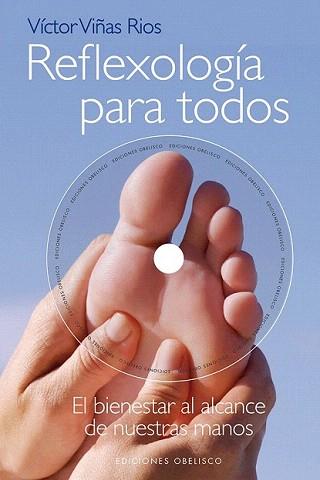 REFLEXOLOGÍA PARA TODOS+ DVD | 9788415968245 | VIÑAS RIOS, VÍCTOR
