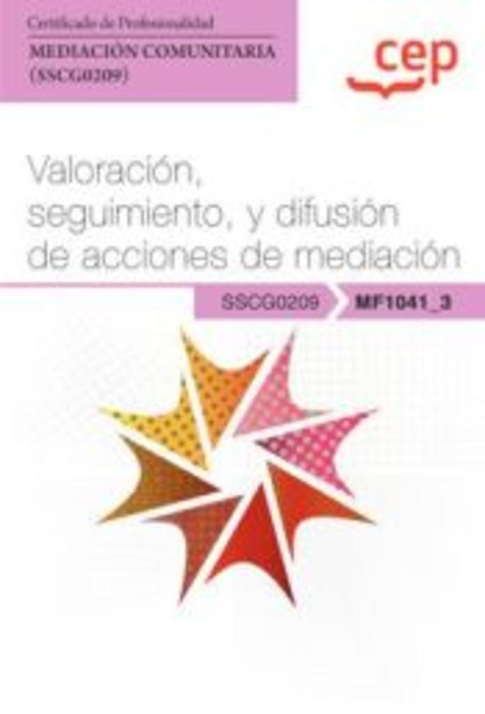 MANUAL VALORACION SEGUIMIENTO Y DIFUSION DE ACCIONES DE MEDIACION | 9788419173379
