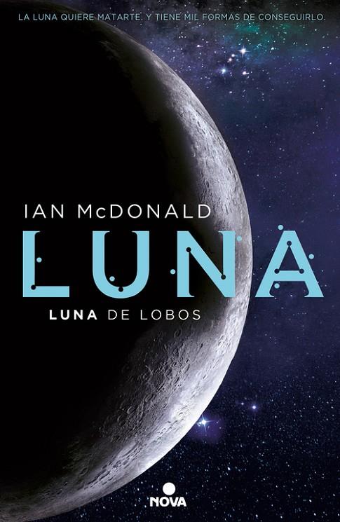 LUNA 02 : LUNA DE LOBOS | 9788466660907 | MCDONALD, IAN