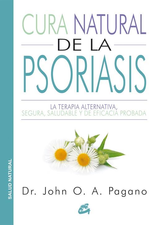 CURA NATURAL DE LA PSORIASIS | 9788484455523 | PAGANO, JOHN O. A.