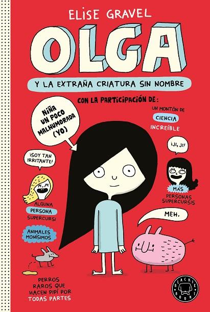 OLGA 01 : OLGA Y LA EXTRAÑA CRIATURA SIN NOMBRE | 9788418733116 | GRAVEL, ELISE