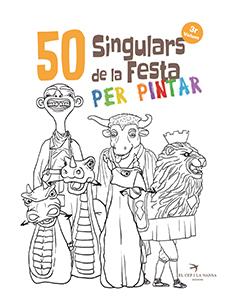 50 SINGULARS DE LA FESTA PER PINTAR. VOL.3 | 9788417756260 | JUANOLO